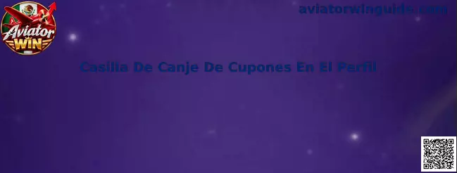 Guía visual de Aviator Win para localizar la casilla de canje de cupones en el perfil
