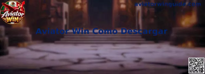Guía visual para descargar e instalar Aviator Win