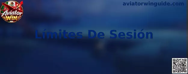 Guía sobre Límites De Sesión en Aviator Win