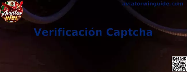 Proceso de Verificación Captcha en Aviator Win