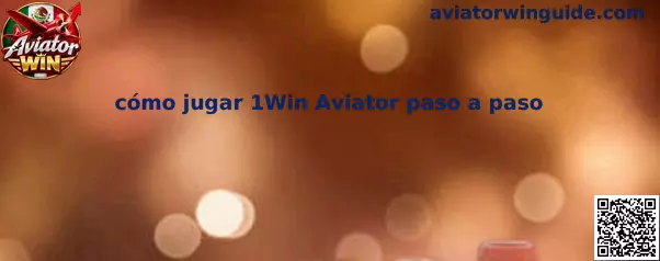 Imagen informativa de la guía para conocer cómo jugar Aviator dentro de 1Win paso a paso