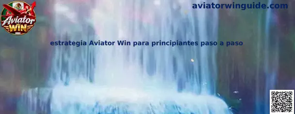 Imagen informativa de la estrategia Aviator Win para principiantes paso a paso