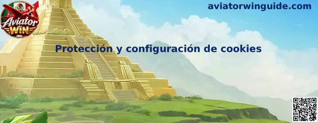 Protección y configuración de cookies de Aviator Win