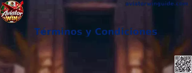 Términos y condiciones de Aviator Win