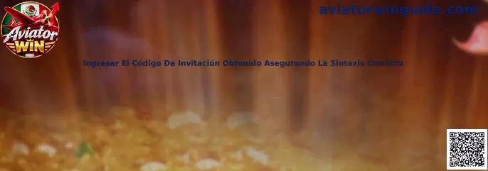 Guía visual para ingresar correctamente un código de invitación en Aviator Win