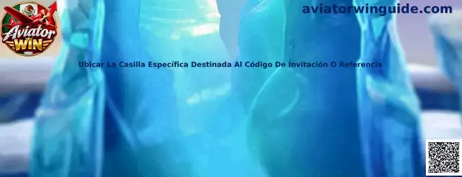 Guía visual para localizar la casilla de código de invitación o referencia en Aviator Win